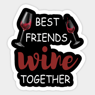 Wine Tasting - Wine Party - Wine Bachelorette Party - Wine Bridal Party - Bridesmaid - Napa - Girls Night Sticker